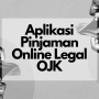 Jenis-Jenis Pinjol Rp 20 Juta Legal OJK, Ini Pembahasannya!