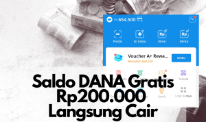 Saldo DANA Gratis Rp 200.000, Dapatkan Dari Main App Ini!