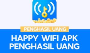 Aplikasi Penghasil Uang Happy Wifi
