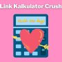 Ilustrasi Link Kalkulator Crush
