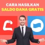 Cara Hasilkan Saldo DANA Gratis di Cashzine