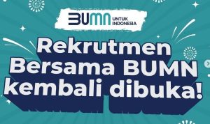 Daftar Sekarang! Link Pendaftaran Rekrutmen Bersama BUMN 2023