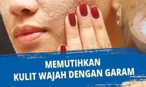 Mau Kulit Putih Alami Mirip Artis Korea? Bisa, Cuma Modal Garam Dapur kulit putih alami pake garam