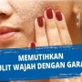 kulit putih alami pake garam