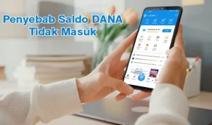 Penyebab Mengapa Saldo DANA Tidak Masuk Setelah Top Up