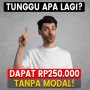Cara Menghasilkan Uang Rp250.000 dengan Aplikasi HP