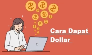 Cara Dapat Dollar