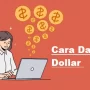 Cara Dapat Dollar