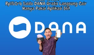 Baru Lagi! Klik di Sini, Dapat Rp150rb Saldo DANA Gratis Langsung Cair Baru Lagi! Klik di Sini, Dapat Rp150rb Saldo DANA Gratis Langsung Cair