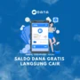 Saldo DANA Gratis sampai 100 Ribu, Klik Link Ini Sekarang!
