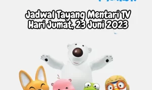 Jadwal Tayang Mentari TV Jumat, 23 Juni 2023
