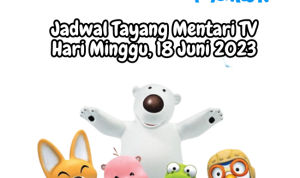 Jadwal Tayang Mentari TV Minggu, 18 Juni 2023