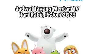 Jadwal Tayang Mentari TV Rabu, 14 Juni 2023