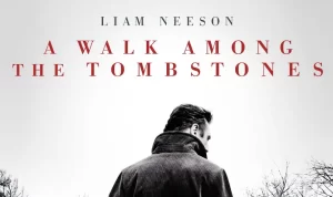 Sinopsis Film A Walk Among the Tombstones Tayang Malam Ini Sinopsis Film A Walk Among the Tombstones Tayang Malam Ini