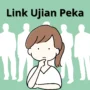 Ilustrasi Link Ujian Peka Google Form