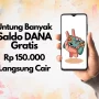 Saldo DANA Rp 150.000 Gratis dari Main Aplikasi Ini!