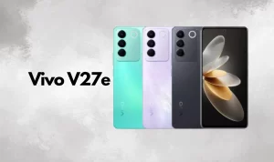 Vivo V27e, Simak Spesifikasi Lengkapnya dari Smartphone Ini!