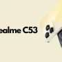 Realme C53, Smartphone Terbaru dengan Segala Keunggulannya!