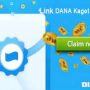 Klaim Link DANA Hari Ini dan Dapatkan Kejutan Saldo Rp100.000 Tanpa Batas!