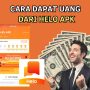 Cara Dapat uang Gratis dari Aplikasi Penghasil Uang Helo