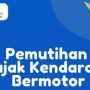 Sejumlah Provinsi Gelar Pemutihan Pajak Kendaraan 2023, Berikut Daftarnya