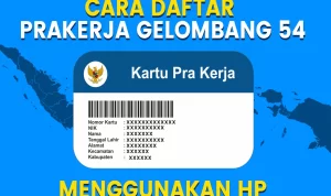Cara Daftar Kartu Prakerja Gelombang 54 dengan HP