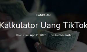 Viral Link Kalkulator Uang TikTok 2023, Cek Penghasilanmu Sekarang Juga!