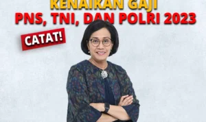 Bocoran Kenaikan Gaji PNS 2023 dari Menkeu Sri Mulyani