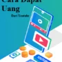 Cara Dapat Uang dari Youtube
