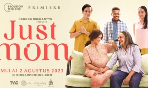 Segera Tayang di Bioskop Online, Ini Dia Cerita Menarik Film Just Mom