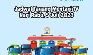 Jadwal Tayang Mentari TV Rabu, 5 Juli 2023 Jadwal Tayang Mentari TV Rabu, 5 Juli 2023