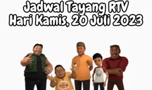 Jadwal Tayang RTV Hari Kamis, 20 Juli 2023