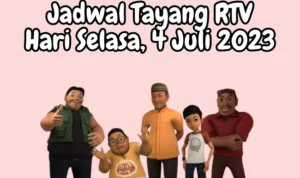 Jadwal Tayang RTV Selasa, 4 Juli 2023