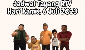Jadwal Tayang RTV Kamis, 6 Juli 2023 Jadwal Tayang RTV Kamis, 6 Juli 2023