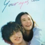 Sinopsis Film Your Eyes Tell: Kisah Cinta yang Sangat Emosional