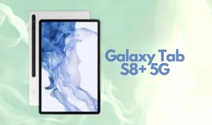 Spesifikasi Lengkap Samsung Galaxy Tab S8+ 5G, Cek Disini!