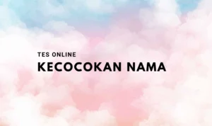Link Tes Online, Ketahui Kecocokan Nama Kamu dengan Doi!