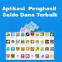 Cara Dapat Uang Melalui Aplikasi Penghasil Saldo DANA
