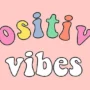 Tips dan Trik Menjadi Seseorang yang Positive Vibes