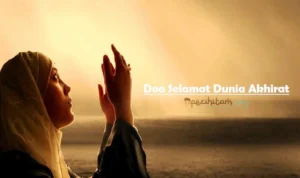 Doa Memohon Keselamatan di Dunia dan Juga Akhirat