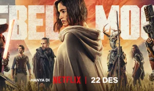 Netflix Rilis Teaser Film Rebel Moon Karya Zack Snyder