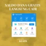 Klaim Keuntungan Gratis Berupa Saldo E-Wallet DANA di Sini!