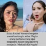 Rachel Vennya Ungkap Nagita Slavina Jadi Orang Pertama Yang Membantunya Saat Karirnya Hancur