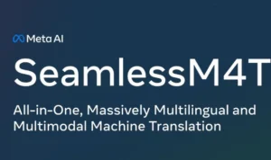 Meta keluarkan ai model barunya yakni SeamlessM4T