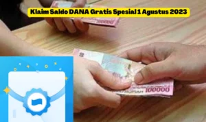 Kesempatan Emas! Klaim Saldo DANA Gratis Tanpa Syarat di Awal Agustus 2023 Kesempatan Emas! Klaim Saldo DANA Gratis Tanpa Syarat di Awal Agustus 2023