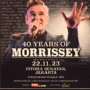 Morrissey Bakal Konser Tunggal di Jakarta yang Bertajuk "40 Years of Morrissey", Segini Harga Tiketnya!