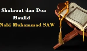 5 Sholawat dan Doa Untuk Diamalkan saat Merayakan Maulid Nabi Muhammad SAW BAcaan Sholawat dan Doa yang diamalkan saat memepringati Maulid Nabi Muhammad SAW