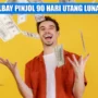 Galbay Pinjol 90 Hari Utang Lunas? Cek Kebenarannya!