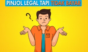 Bolehkah Pinjam Uang di Pinjol Legal Tetapi Tidak Dibayar? Ini Penjelasannya
