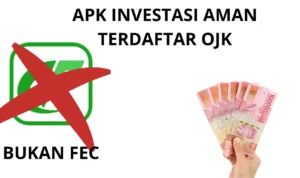 Bukan FEC! Ini Aplikasi Investasi yang Aman dan Terdaftar OJK Bukan FEC! Ini Aplikasi Investasi yang Aman dan Terdaftar OJK
